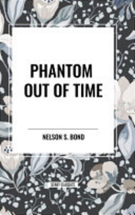 Phantom Out Of Time-..