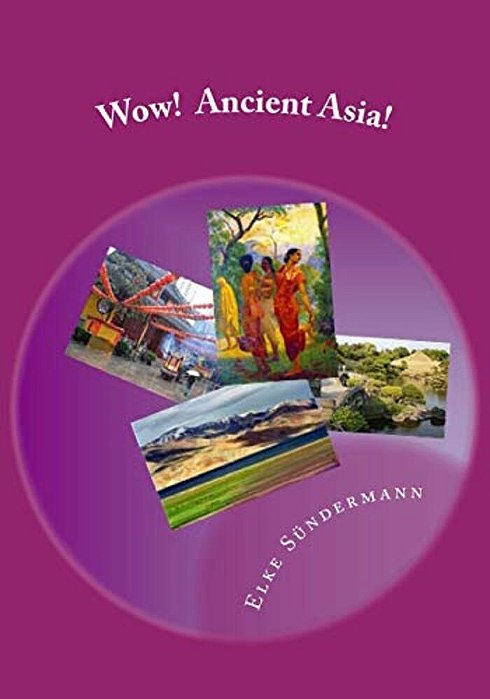 Wow! Ancient Asia!-..