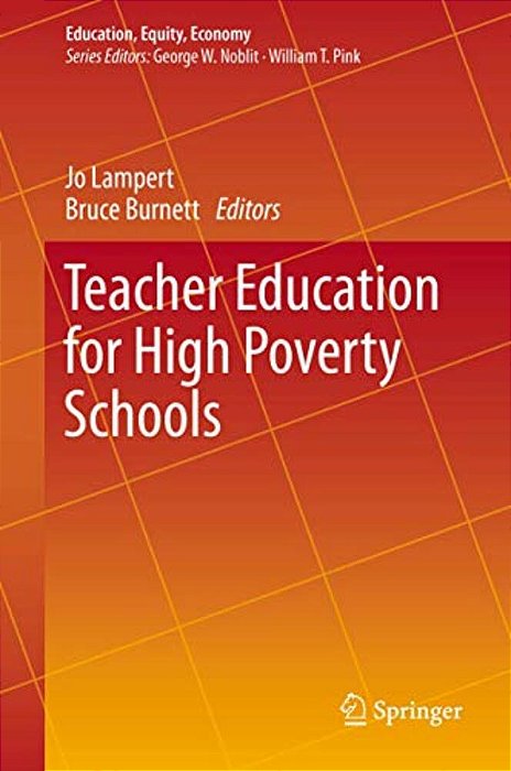 Teacher Education For High Poverty Schools-..