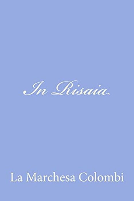 In Risaia-..