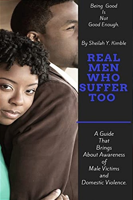 Real Men Who Suffer Too-..