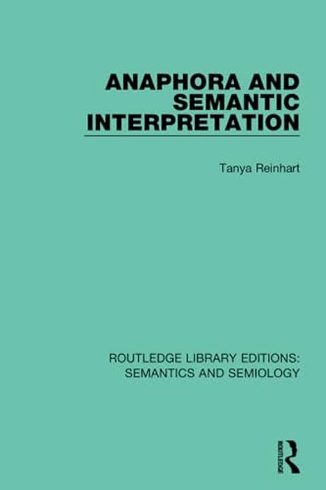 Anaphora And Semantic Interpretation-..