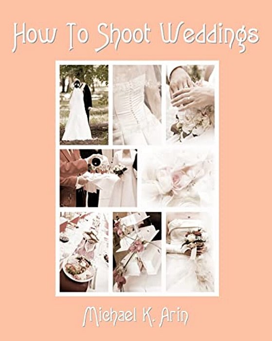 How To Shoot Weddings-..