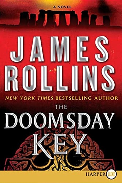 The Doomsday Key: A Sigma Force Novel-..