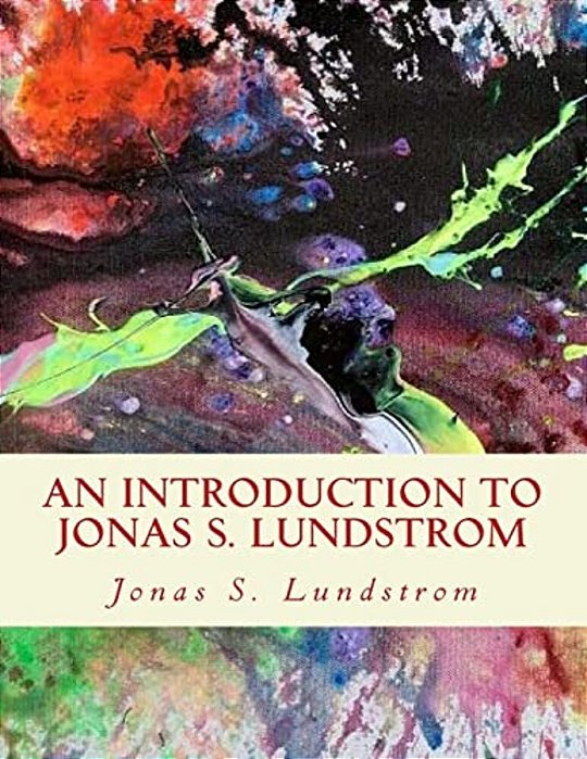 An Introduction To Jonas S. Lundstrom-..