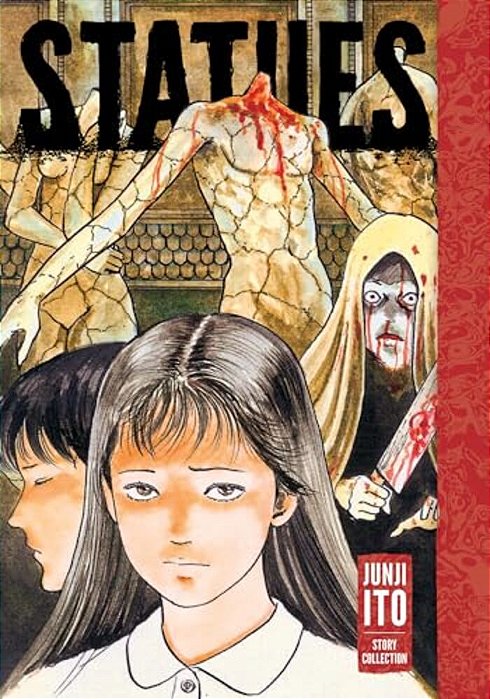 Statues: Junji Ito Story Collection: Junji Ito Story Collection-..
