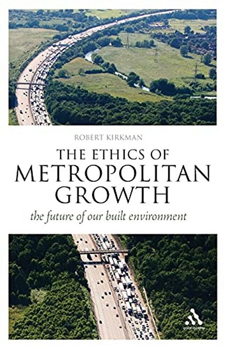 The Ethics Of Metropolitan Growth-..