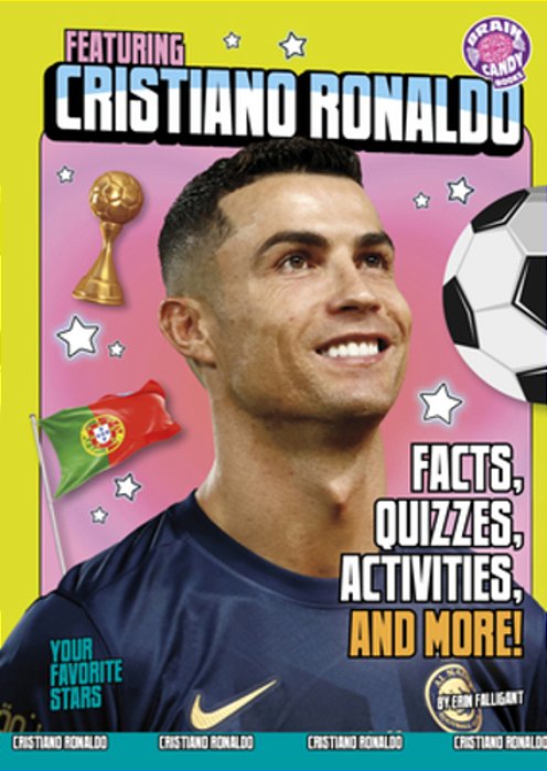 Featuring Cristiano Ronaldo: Facts, Quizzes, Activities, And More!-..