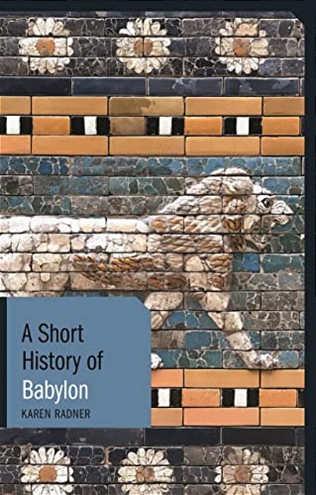 A Short History Of Babylon-..