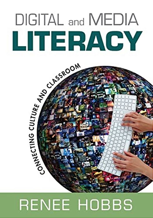 Digital And Media Literacy: Connecting Culture And Classroom-..