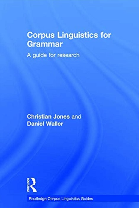 Corpus Linguistics For Grammar: A Guide For Research-..