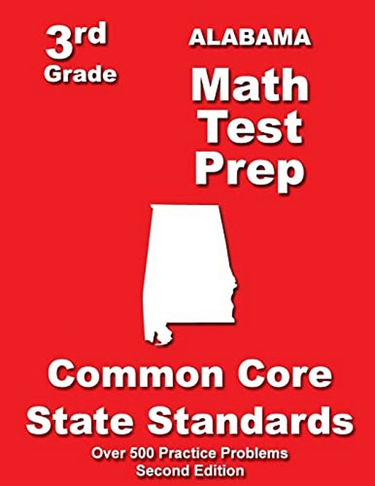 Alabama 3RD Grade Math Test Prep: Common Core State Standards-..