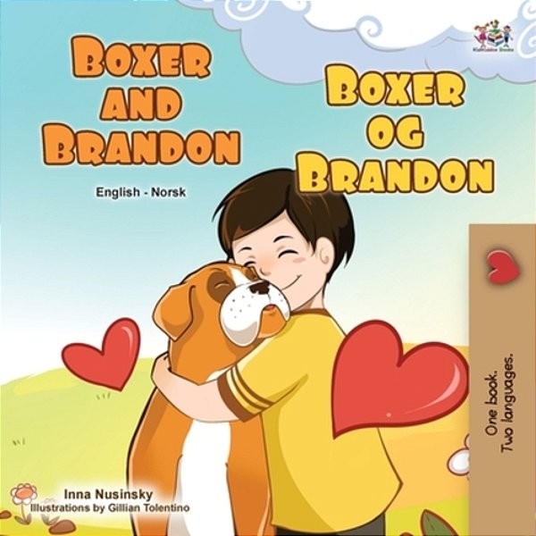 Boxer And Brandon (English Norwegian Bilingual Children's Book)-..