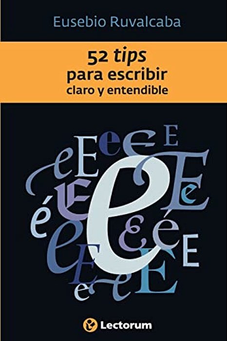 52 Tips Para Escribir Claro Y Entendible-..