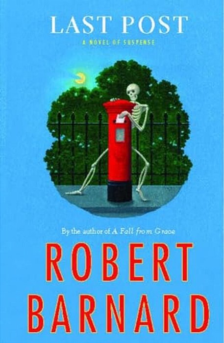 Last Post: A Novel Of Suspense-..
