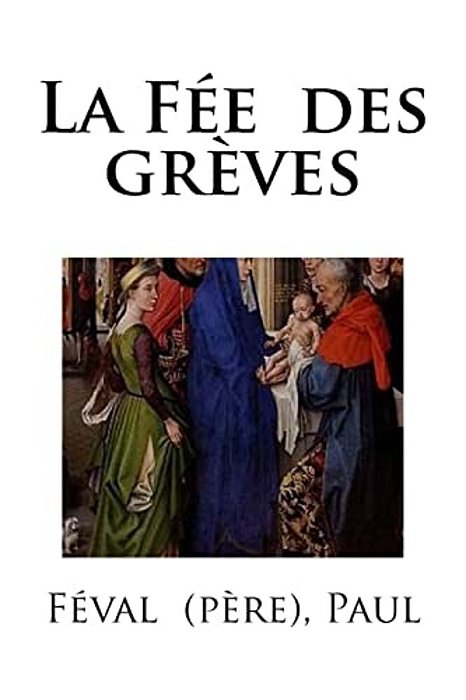 La Fée Des Grèves-..