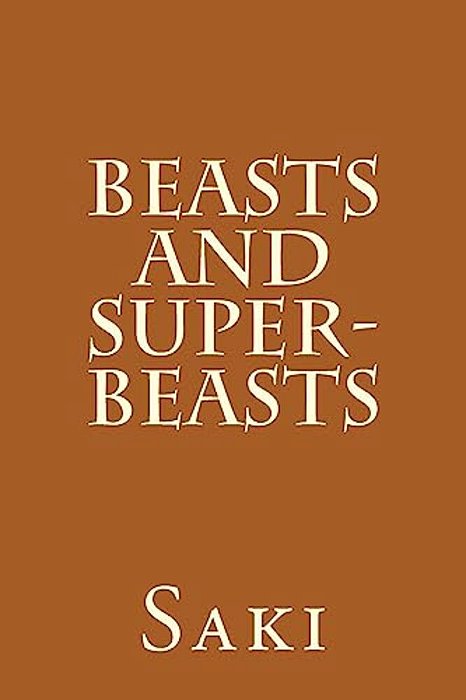 Beasts And Super Beasts-..