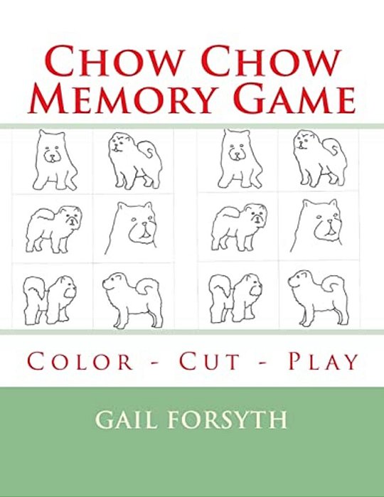 Chow Chow Memory Game: Color - Cut - Play-..