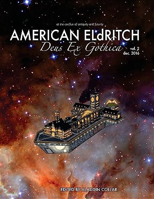American Eldritch: Deus Ex Gothica-..