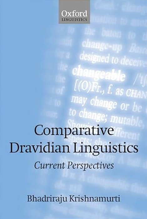 Comparative Dravidian Linguistics: Current Perspectives-..