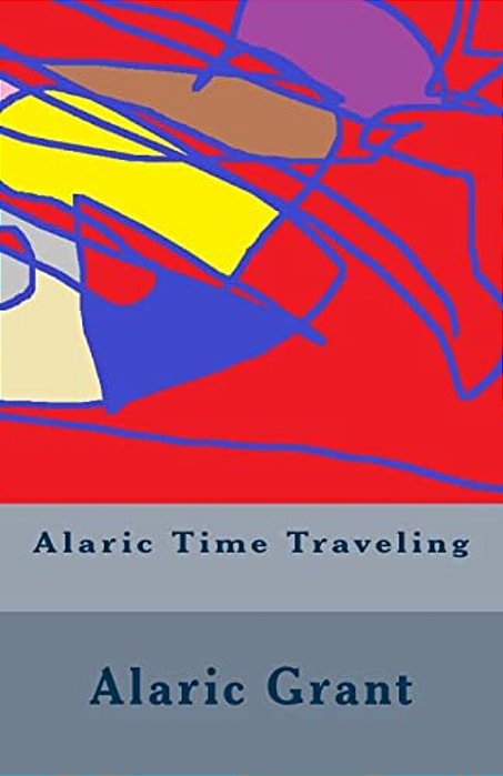 Alaric Time Traveling-..