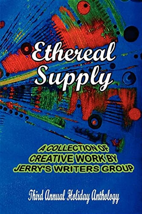Ethereal Supply: The Third Annual Holiday Anthology-..