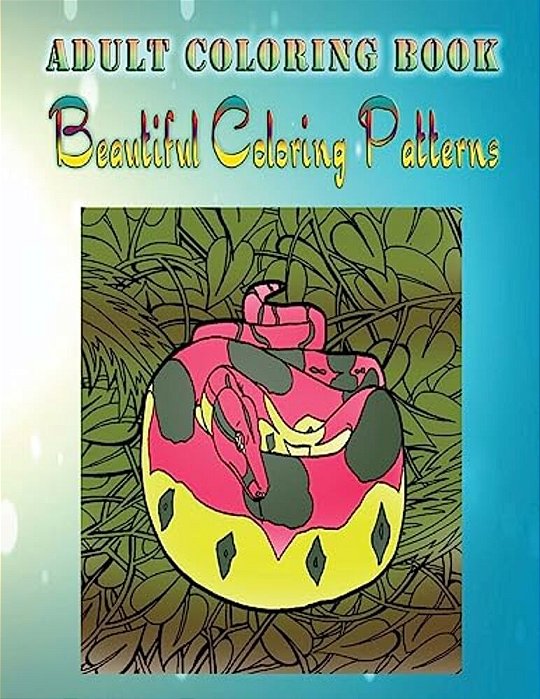 Adult Coloring Book Beautiful Coloring Patterns: Mandala Coloring Book-..
