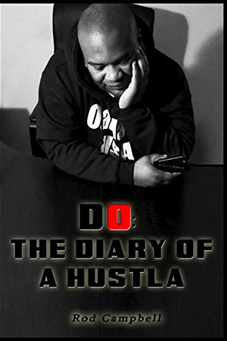 Do: The Diary Of A Hustla: Second Edition-..