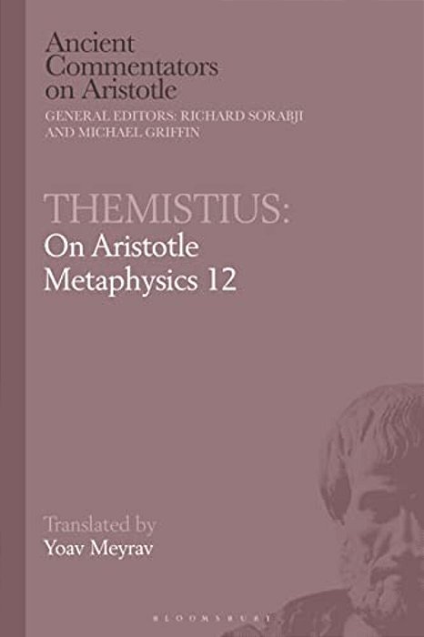 Themistius: On Aristotle Metaphysics 12-..
