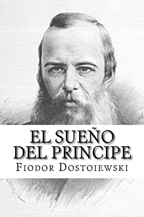 El Sueno Del Principe (Spanish Edition)-..