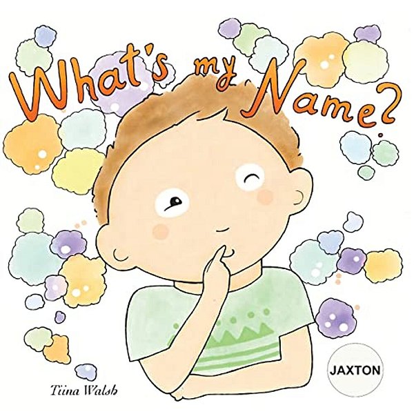 What's My Name? Jaxton-..