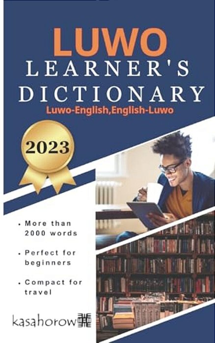 Luwo Learner's Dictionary: Luwo-English, English-Luwo-..