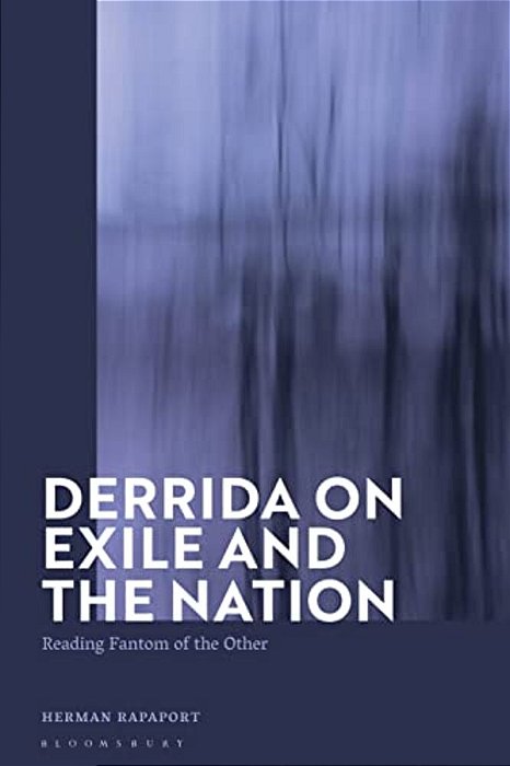 Derrida On Exile And The Nation: Reading Fantom Of The Other-..