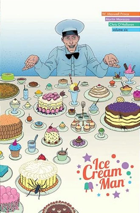 Ice Cream Man Volume 6: Just Desserts-..