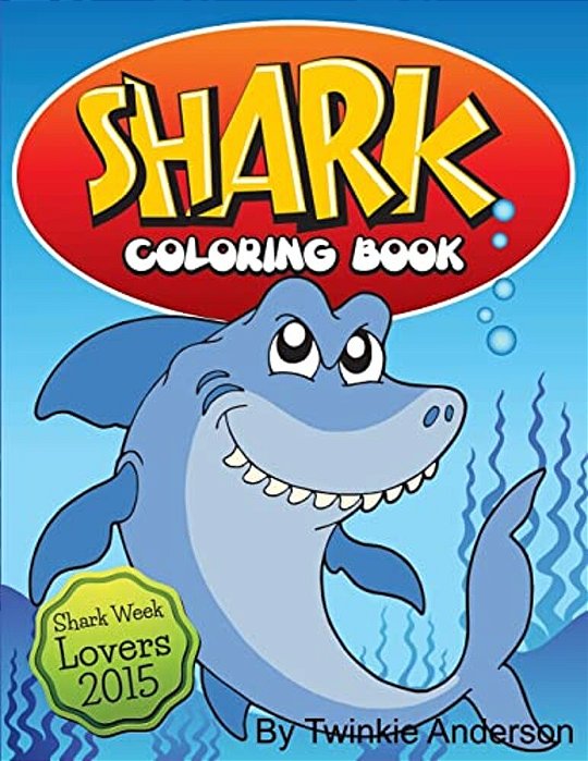 Shark Coloring Book (Shark Week Lovers 2015)-..