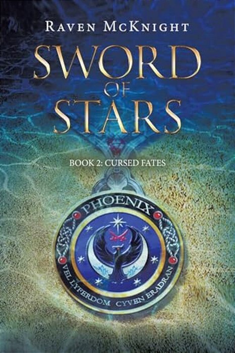 Sword Of Stars: Book 2: Cursed Fates-..