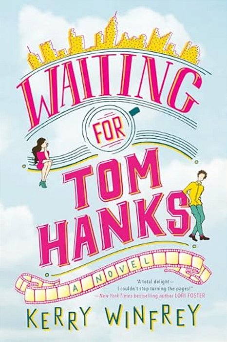 Waiting For Tom Hanks-..