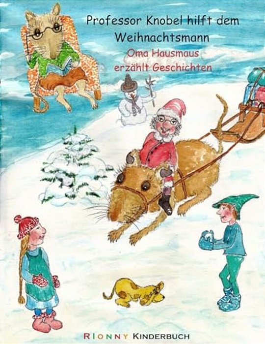 Professor Knobel Hilft Dem Weihnachtsmann: Oma Hausmaus Erzählt Geschichten-..
