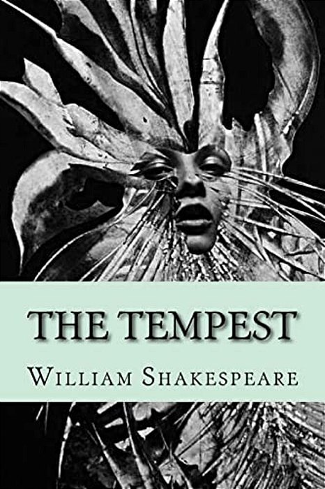The Tempest: Adaptation By Mike Healey-..