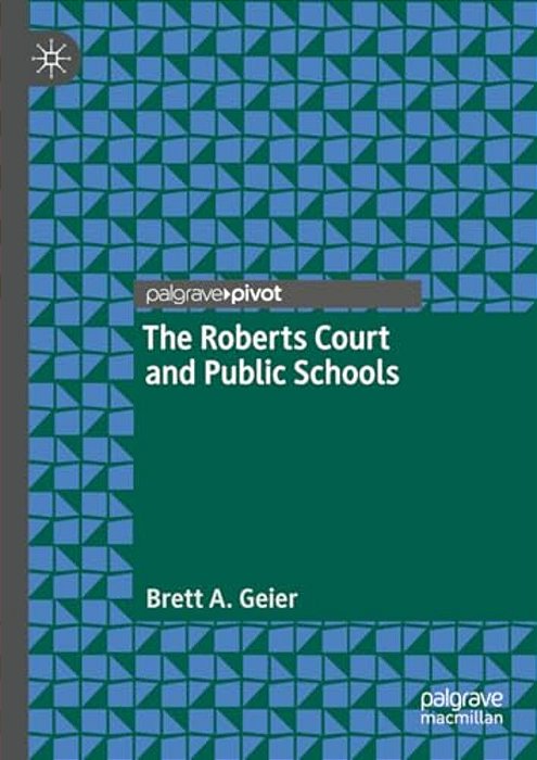 The Roberts Court And Public Schools-..
