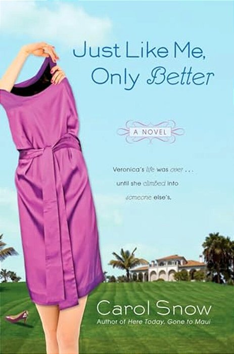Just Like Me, Only Better-..