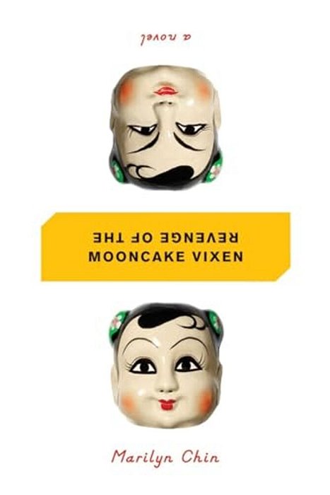 Revenge Of The Mooncake Vixen: A Manifesto In 41 Tales-..