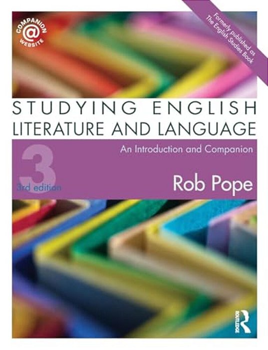Studying English Literature And Language: An Introduction And Companion-..