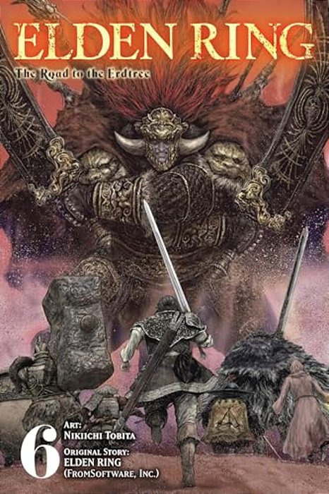 Elden Ring: The Road To The Erdtree, Vol. 6-..