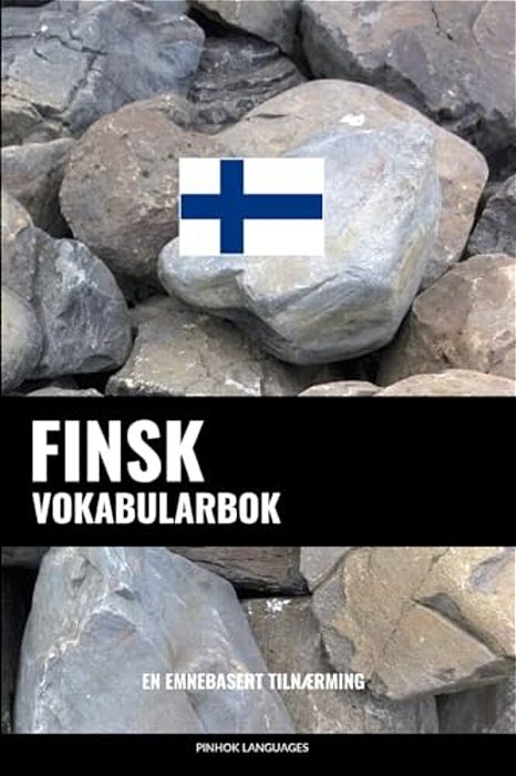 Finsk Vokabularbok: En Emnebasert Tilnærming-..