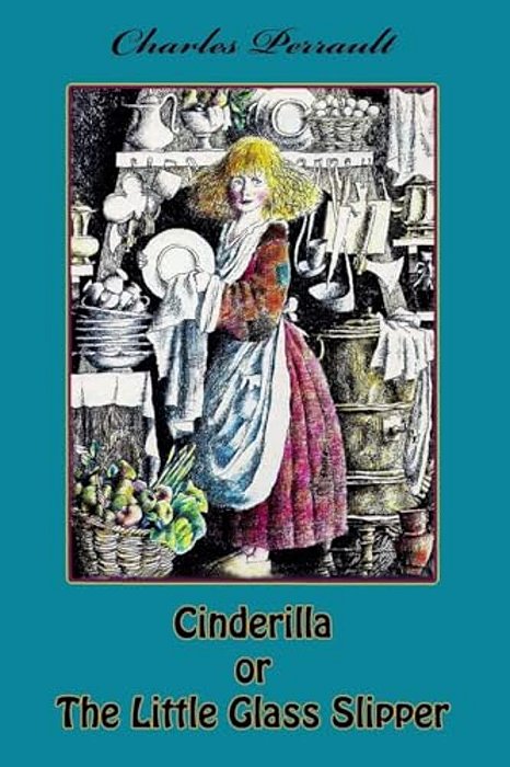 Cinderilla Or The Little Glass Slipper-..