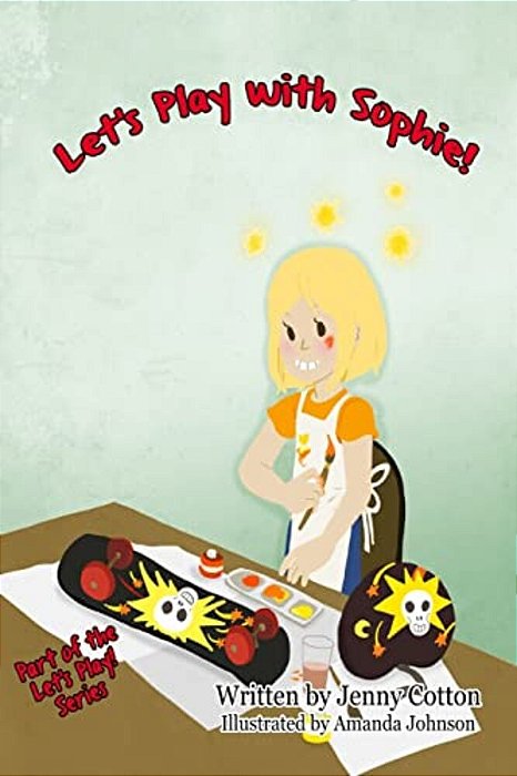 Let's Play With Sophie!: Part Of The Let's Play! Series-..