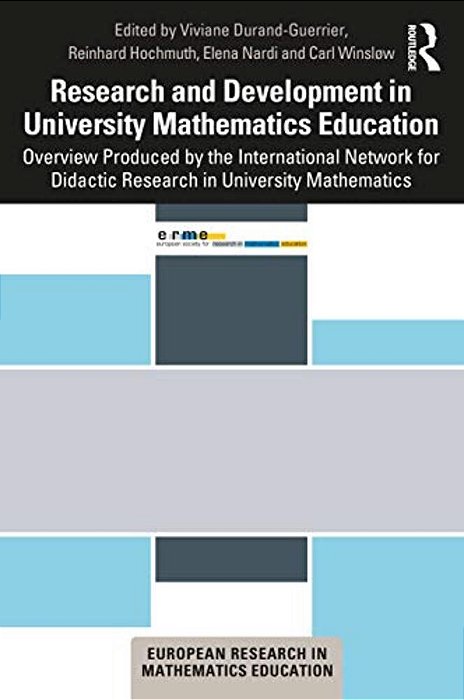 Research And Development In University Mathematics Education: Overview Produced By The International Network For Didactic Research In University Mathe-..