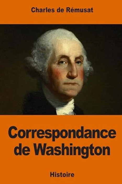 Correspondance De Washington-..