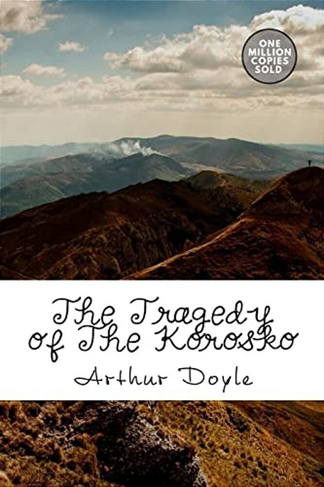 The Tragedy Of The Korosko-..